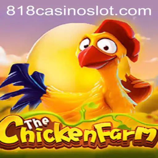 Discover the Exciting World of ChickenFarm at 818CASINO