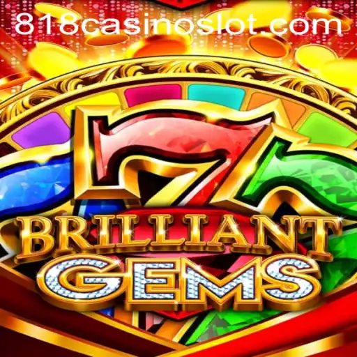 Unveiling BrilliantGems: An Exploration into the Intricacies of 818CASINO's Latest Phenomenon