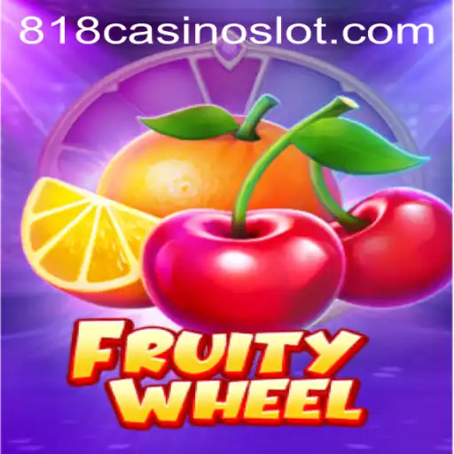 Discover the Excitement of FruityWheel at 818CASINO