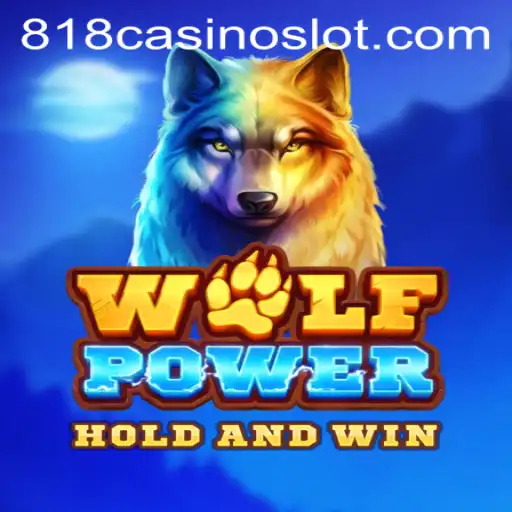 Unveiling the Thrills of 'WolfPower' at 818CASINO