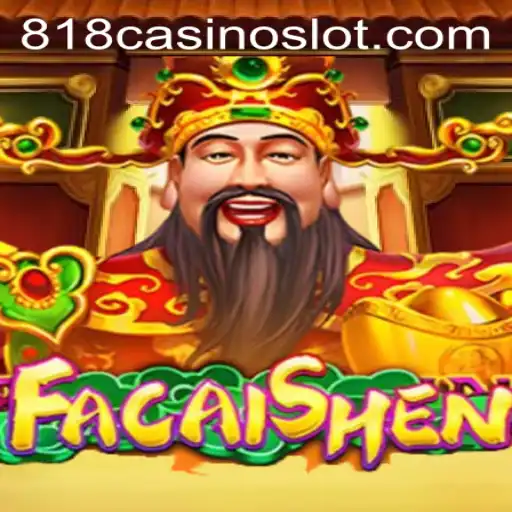 Discovering the Thrills of FaCaiShen: A Dive into 818CASINO's Popular Game