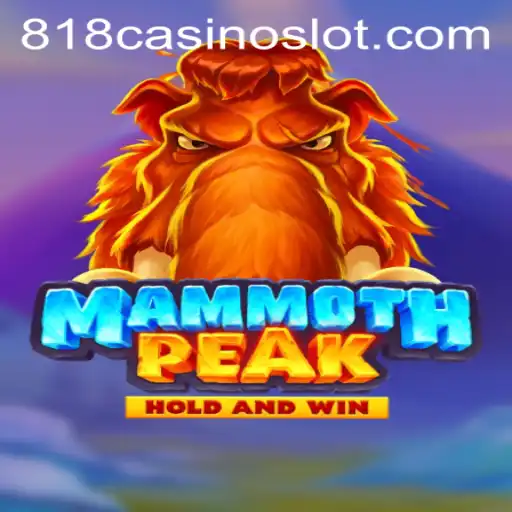 Explore MammothPeak: The Ultimate Adventure Game with 818CASINO