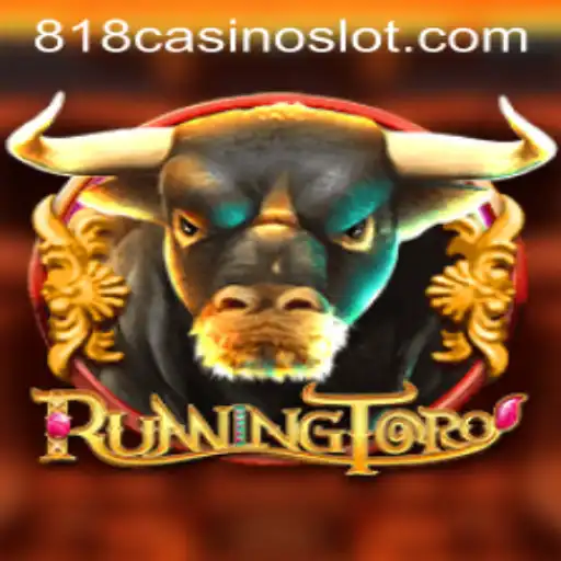 RunningToro: A Fast-Paced Casino Adventure at 818CASINO