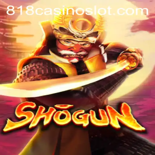 Exploring the Thrilling World of Shogun at 818CASINO