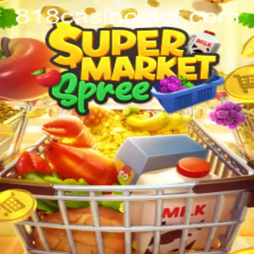 Explore SupermarketSpree: A Thrilling Game Experience with 818CASINO