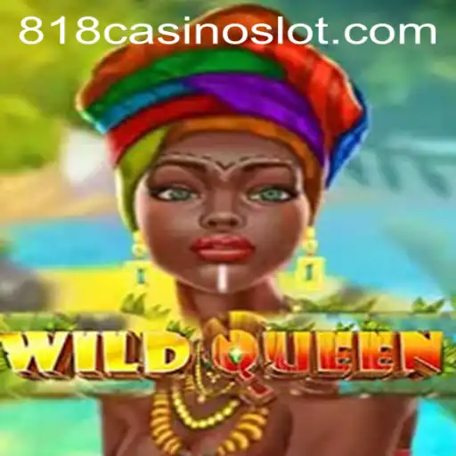 Discover the Thrills of WildQueen at 818CASINO